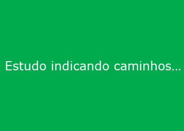 Estudo indicando caminhos para o desenvolvimento regional é apresentado a municípios